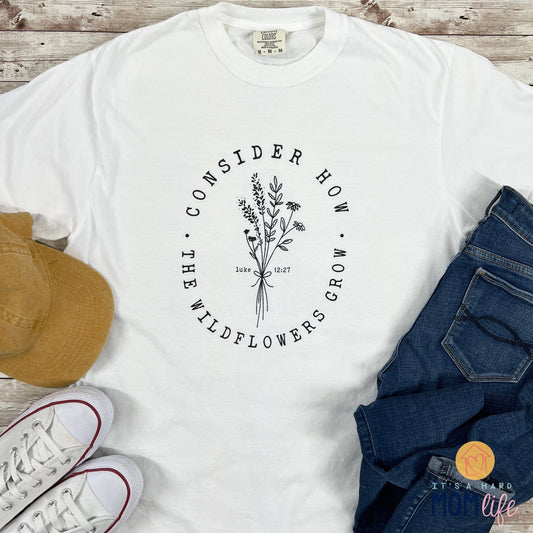 ItsAHardMomLife Consider the Wildflowers